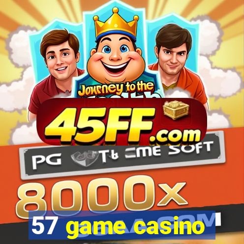 57 game casino